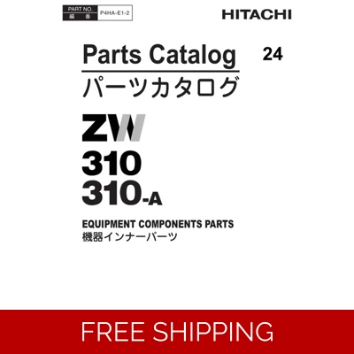 HITACHI ZW310 ZW310-A WHEEL LOADERS PARTS AND COMPONENTS MANUALS